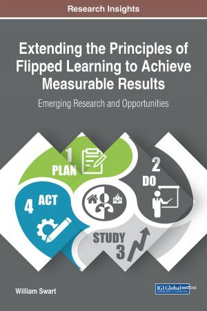 Cover of the book Extending the Principles of Flipped Learning to Achieve Measurable Results by 