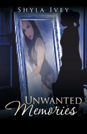 Cover of the book Unwanted Memories by Mary McGuire