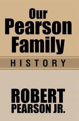 Cover of the book Our Pearson Family History by Wolfgang Hunter, Anna Hasselbring