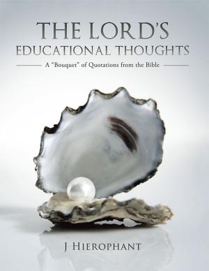 Cover of the book The Lord’S Educational Thoughts by Neville Pritchard, Richard Scott