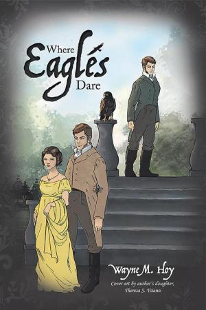 Cover of the book Where Eagles Dare by Elizabeth Mussin, Mark Phillips