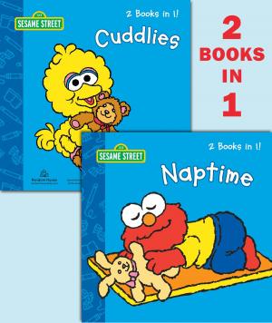 Book cover of Naptime/Cuddlies (Sesame Street)
