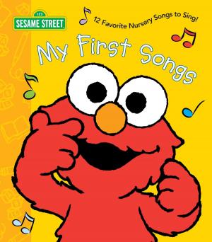 Book cover of My First Songs (Sesame Street)