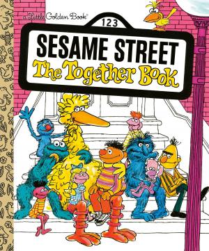 Cover of the book The Together Book (Sesame Street) by Mark Frost