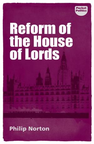 Cover of the book Reform of the House of Lords by Rochelle Rowe