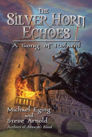 Cover of the book The Silver Horn Echoes by Ann Marie Sabath