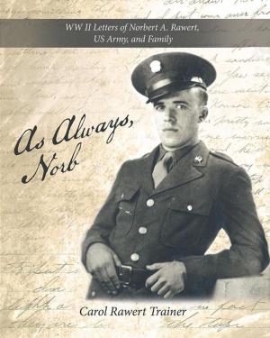 Cover of the book As Always, Norb by Alfred Phillips Jr.