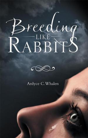Cover of the book Breeding Like Rabbits by Bill Kinkade