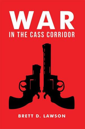 Cover of the book War in the Cass Corridor by Gene Burnett