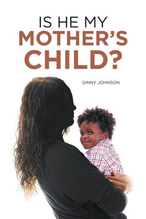 Book cover of Is He My Mother’S Child?