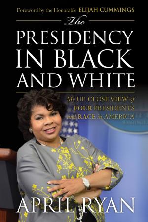 Cover of the book The Presidency in Black and White by Karen Sinclair, director, First Congregational Church weekday preschool and kindergarten, Winter Park, Florida