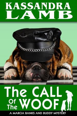 Cover of the book The Call of the Woof by Kirsten Weiss, Karin Bonheim