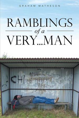 Cover of the book Ramblings of a Very . . . Man by Phillip J. Noonan