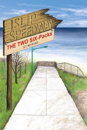 Cover of the book Islip Speedway & the Two Six-Packs by Jack Stevenson