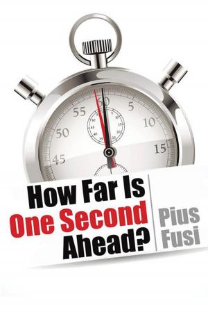 Cover of the book How Far Is One Second Ahead? by Vitiana Paola Montana
