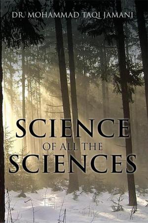 Cover of the book Science of All the Sciences by Cynthia A. Jenkins MBA