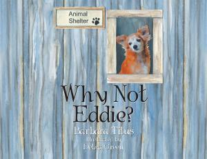 Cover of the book Why Not Eddie? by Phoebe Otis