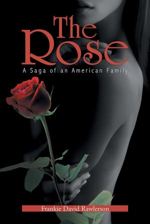 Cover of the book The Rose by Mary Angeline Bell