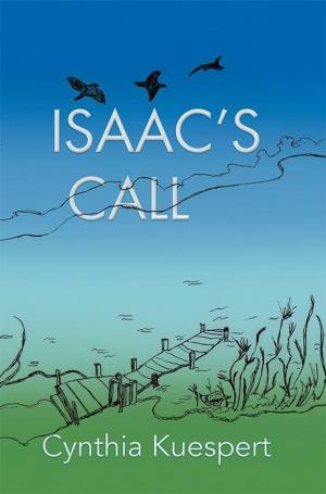 Cover of the book Isaac’S Call by Angel Luis Vazquez