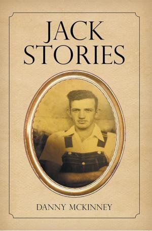 Cover of the book Jack Stories by Felecia Little