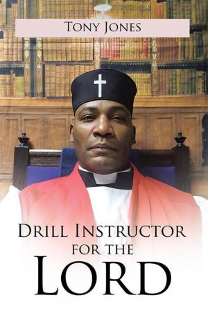 Cover of the book Drill Instructor for the Lord by Beryl Lynette Lofland