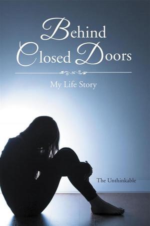 Cover of the book Behind Closed Doors by Kadyn