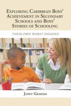 Cover of the book Exploring Caribbean Boys’ Achievement in Secondary Education by Selva Sugunendran
