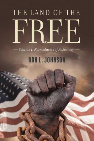 Cover of the book The Land of the Free by Valvin Lee Jeanty