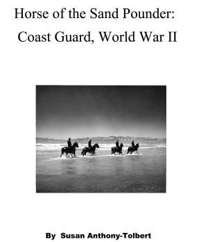 Cover of the book Horse of the Sand Pounder: East Coast, World War II by Michael Allen