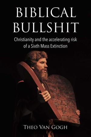 Cover of the book Biblical Bullshit by Jan Stafford, Amy Kucharik
