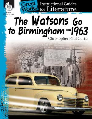Book cover of The Watsons Go to Birmingham1963: Instructional Guides for Literature