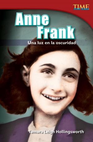 Cover of the book Anne Frank: Una luz en la oscuridad by Stephanie Paris
