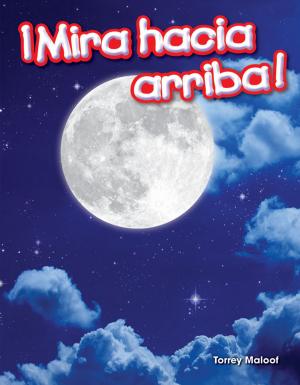 Cover of the book ¡Mira hacia arriba! by Sharon Coan
