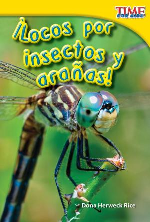 Cover of the book ¡Locos por insectos y arañas! by Jennifer Overend Prior