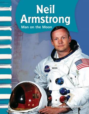 Cover of the book Neil Armstrong: Man on the Moon by Timothy J. Bradley