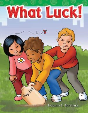 Cover of the book What Luck! by Lynn Van Gorp