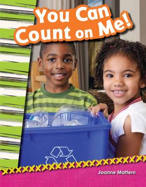 Cover of the book You Can Count on Me! by Stephanie Kuligowski