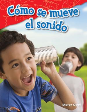 Cover of the book Cómo se mueve el sonido by Sabatino Chris