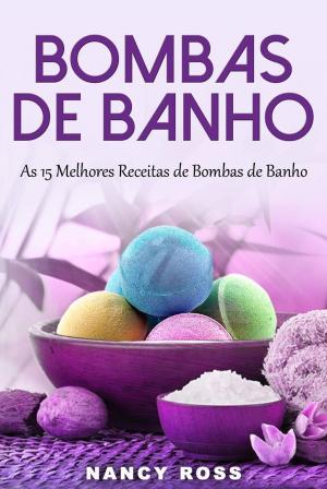 Book cover of Bombas de Banho: As 15 Melhores Receitas de Bombas de Banho