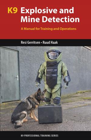 Cover of the book K9 Explosive and Mine Detection by Bernie Potvin, Nicki Rehn, David Peat