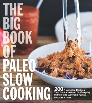 Cover of the book The Big Book of Paleo Slow Cooking by Jane Bonacci, Sara De Leeuw