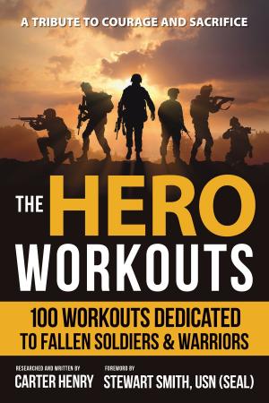 Cover of the book The Hero Workouts by Kim Pezza
