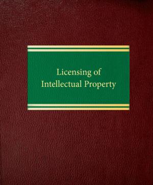 Cover of the book Licensing of Intellectual Property by James S. Bolan