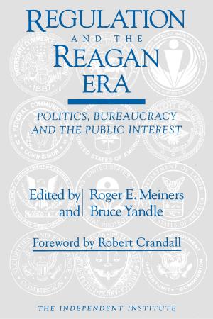 Book cover of Regulation and the Reagan Era