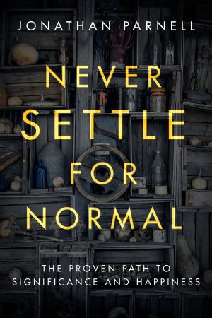 Cover of the book Never Settle for Normal by Linda Kaplan Thaler, Robin Koval