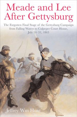 Cover of the book Meade and Lee After Gettysburg by Bradley Gottfried
