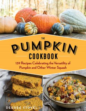 Cover of the book The Pumpkin Cookbook, 2nd Edition by Gonzales Esméralda Uijttewaal Marie
