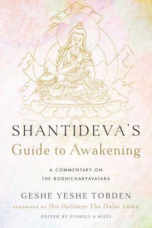 Cover of the book Shantideva's Guide to Awakening by His Holiness the Dalai Lama, Thubten Chodron