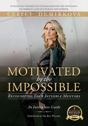 Cover of the book Motivated by the Impossible by Richard Tuhumwire