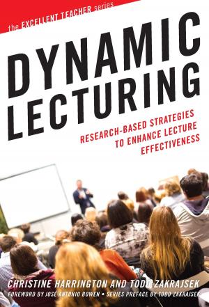 Cover of the book Dynamic Lecturing by Karen Kurotsuchi Inkelas, Jody E. Jessup-Anger, Mimi Benjamin, Matthew R. Wawrzynski, Jon Dooley, Peter Felten